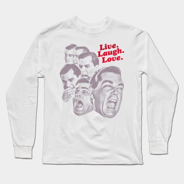 Henry Hill - Live Laugh Love Long Sleeve T-Shirt by darklordpug